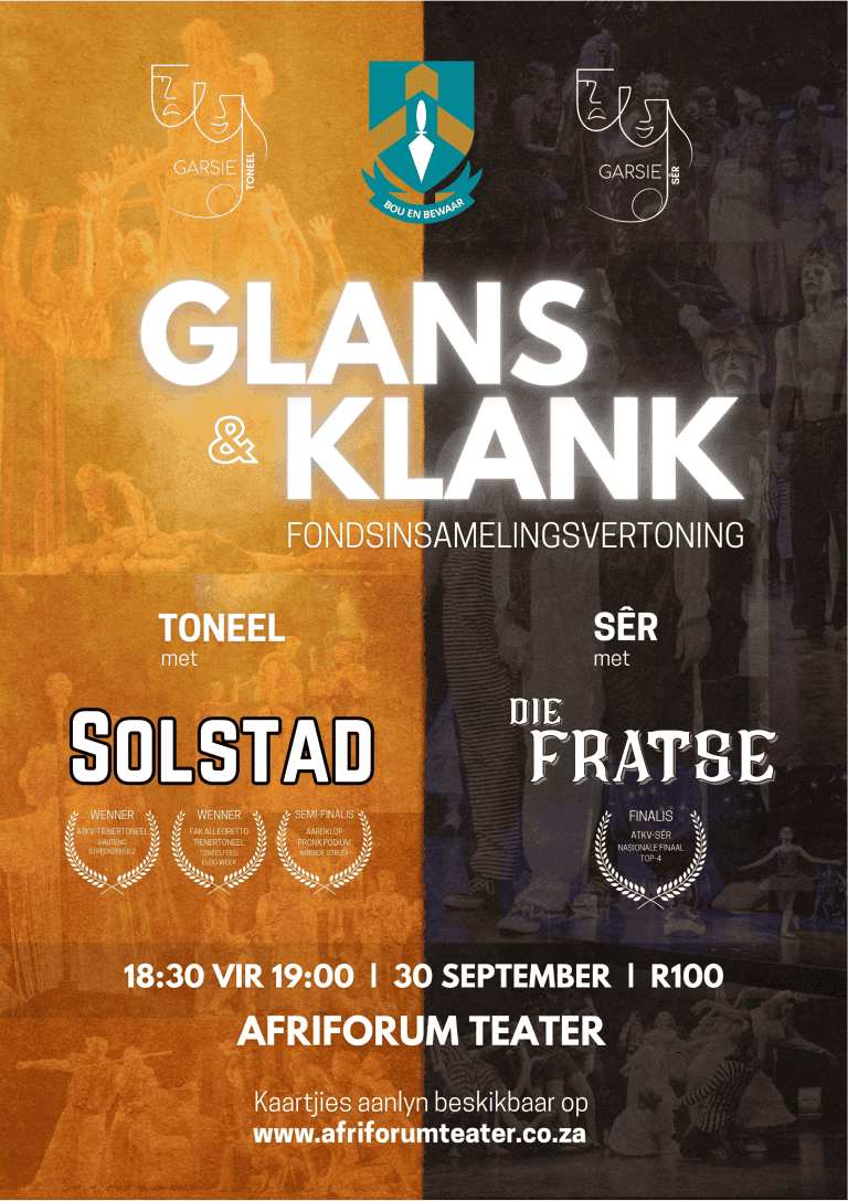 Hoërskool Garsfontein Sêr en Toneel bied aan: Glans & Klank-fondsinsamelingsvertoning